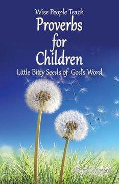 portada Proverbs for Children: Little Bitty Seeds of God'S Word (en Inglés)