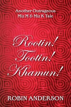 portada Rootin' Tootin' Khamun! (en Inglés)
