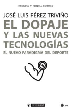 portada El Dopaje y las Nuevas Tecnologías (in Spanish)