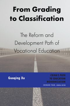 portada From Grading to Classification: The Reform and Development Path of Vocational Education (in English)