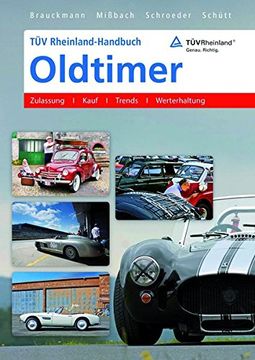 portada Tüv Rheinland-Handbuch Oldtimer: Zulassung - Kauf - Trends - Werterhaltung (en Alemán)