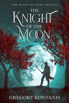 portada The Knight of the Moon (en Inglés)