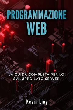 portada Programmazione Web: La guida completa per lo sviluppo lato server. Include PHP, MySQL e NodeJS (en Italiano)