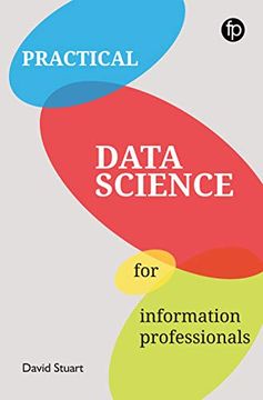 portada Practical Data Science for Information Professionals (en Inglés)
