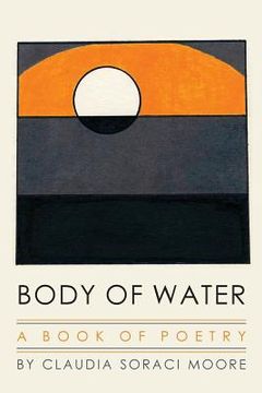 portada Body of Water: A Book of Poetry (en Inglés)