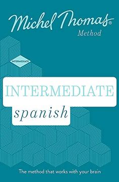 portada Intermediate Spanish (Learn Spanish With the Michel Thomas Method) () (en Inglés)