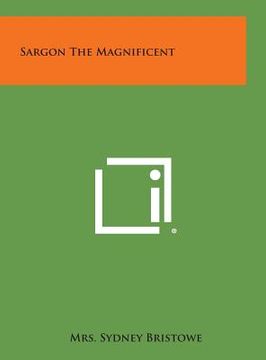 portada Sargon the Magnificent (in English)