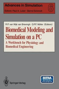 portada biomedical modeling and simulation on a pc: a workbench for physiology and biomedical engineering