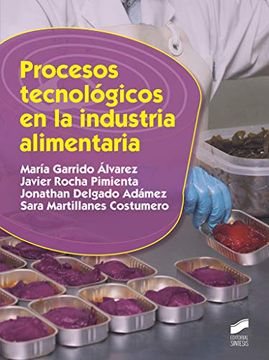 portada Procesos Tecnológicos en la Industria Alimentaria: 22 (Industrias Alimentarias)