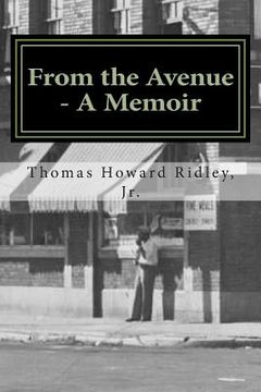 portada From the Avenue - A Memoir: Life Experiences and Indiana Avenue History Told from the Perspective of One Who Was There (in English)