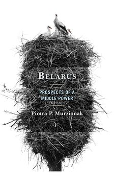 portada Belarus: Prospects of a Middle Power (en Inglés)
