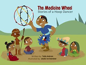 portada The Medicine Wheel: Stories of a Hoop Dancer (en Inglés)