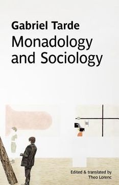 portada monadology and sociology (en Inglés)