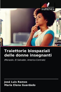 portada Traiettorie biospaziali delle donne insegnanti (en Italiano)