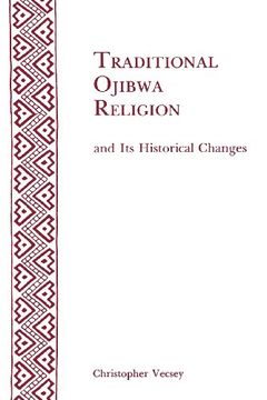 portada traditional ojibwa religion and its historical changes (en Inglés)
