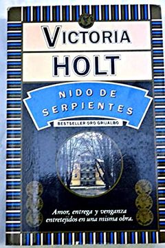 portada 850 Nido de Serpientes Victoria Holt Grijalboed. 1991