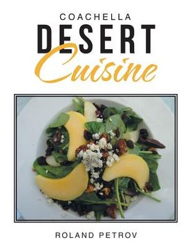 portada Coachella Desert Cuisine