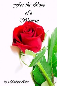 portada For The Love of a Woman: Volume 1