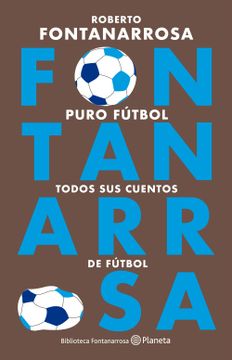 portada Puro Futbol Todos sus Cuentos de Futbol