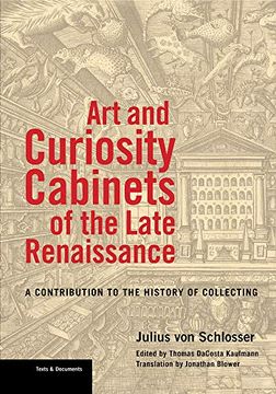 portada Art and Curiosity Cabinets of the Late Renaissance - a Contribution to the History of Collecting: A Contribution to the History of Collecting. Ref Karger) (in English)