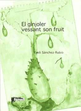 portada Ginjoler Vessant Son Fruit, El -23- (Poesia Joan Duch)
