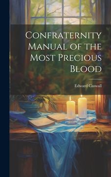 portada Confraternity Manual of the Most Precious Blood (en Inglés)