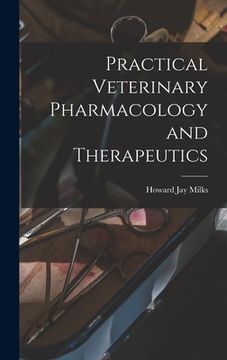 portada Practical Veterinary Pharmacology and Therapeutics (en Inglés)