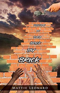 portada Building me Back Brick by Brick (in English)