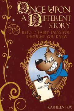 portada Once Upon a Different Story: Retold Fairy Tales You Thought You Knew