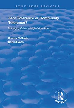 portada Zero Tolerance or Community Tolerance?: Managing Crime in High Crime Areas (in English)