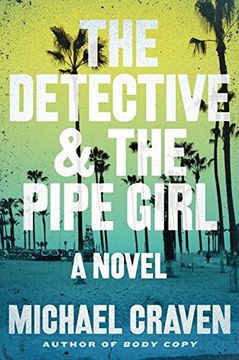 portada The Detective & the Pipe Girl: A Mystery (A John Darvelle Mystery) (en Inglés)