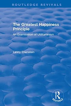 portada Routledge Revivals: The Greatest Happiness Principle (1986) (en Inglés)