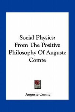portada social physics: from the positive philosophy of auguste comte (en Inglés)
