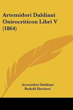 portada artemidori daldiani onirocriticon libri v (1864) (en Inglés)