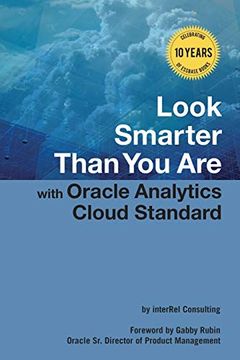 portada Look Smarter Than you are With Oracle Analytics Cloud Standard Edition (in English)