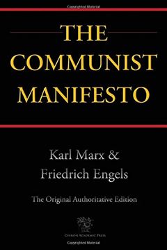 portada The Communist Manifesto (Chiron Academic Press - The Original Authoritative Edition) (in English)
