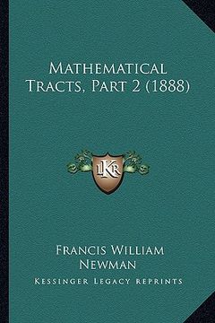 portada mathematical tracts, part 2 (1888) (en Inglés)