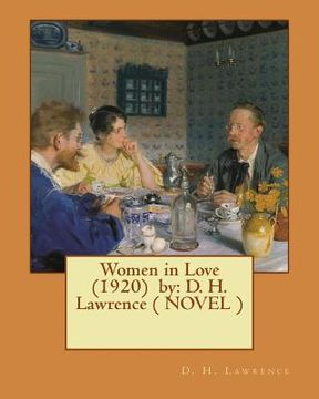 portada Women in Love (1920) by: D. H. Lawrence ( NOVEL ) (en Inglés)