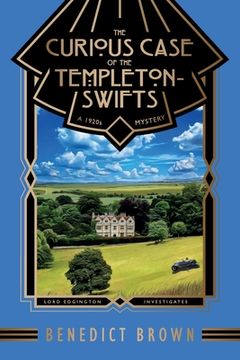 portada The Curious Case of the Templeton-Swifts: A 1920s Mystery (en Inglés)