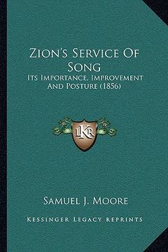 portada zion's service of song: its importance, improvement and posture (1856) (in English)