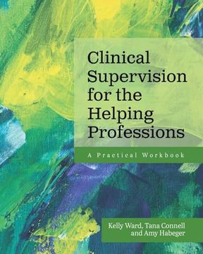 portada Clinical Supervision for the Helping Professions: A Practical Workbook (in English)