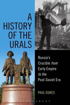 portada A History of the Urals: Russia's Crucible from Early Empire to the Post-Soviet Era (en Inglés)
