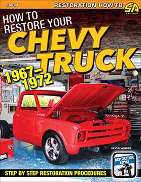 portada How to Restore Your Chevy Truck: 1967-72 