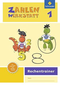 portada Zahlenwerkstatt - Rechentrainer: Zahlenwerkstatt - Ausgabe 2015: Rechentrainer 1 (en Alemán)