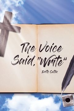 portada The Voice Said, "Write" (en Inglés)