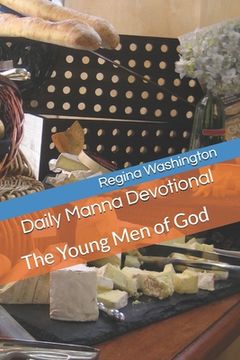 portada Daily Manna Devotional: The Young Men of God (en Inglés)