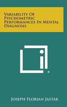 portada Variability of Psychometric Performances in Mental Diagnosis