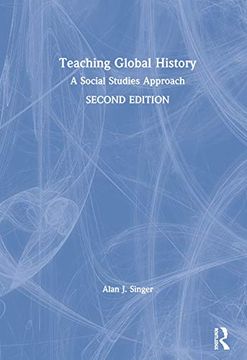 portada Teaching Global History: A Social Studies Approach (en Inglés)
