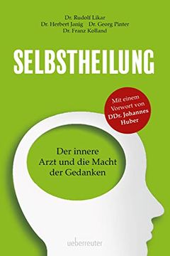 portada Selbstheilung: Der Innere Arzt und die Macht der Gedanken (in German)
