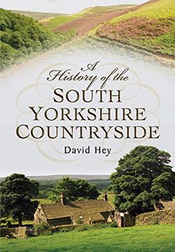 portada A History of the South Yorkshire Countryside (en Inglés)